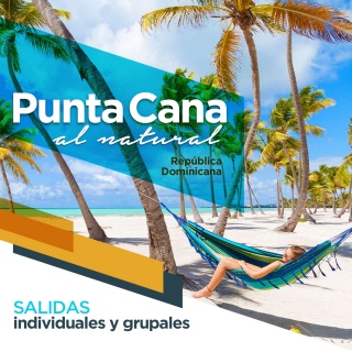 Punta Cana salidas individuales y grupales